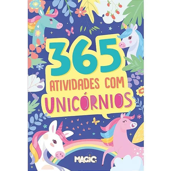 LIVRO INFANTIL COLORIR 365 ATIVIDADES UNICORNIOS 288PG